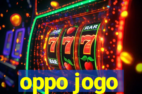 oppo jogo